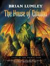 Cover image for The House of Cthulhu